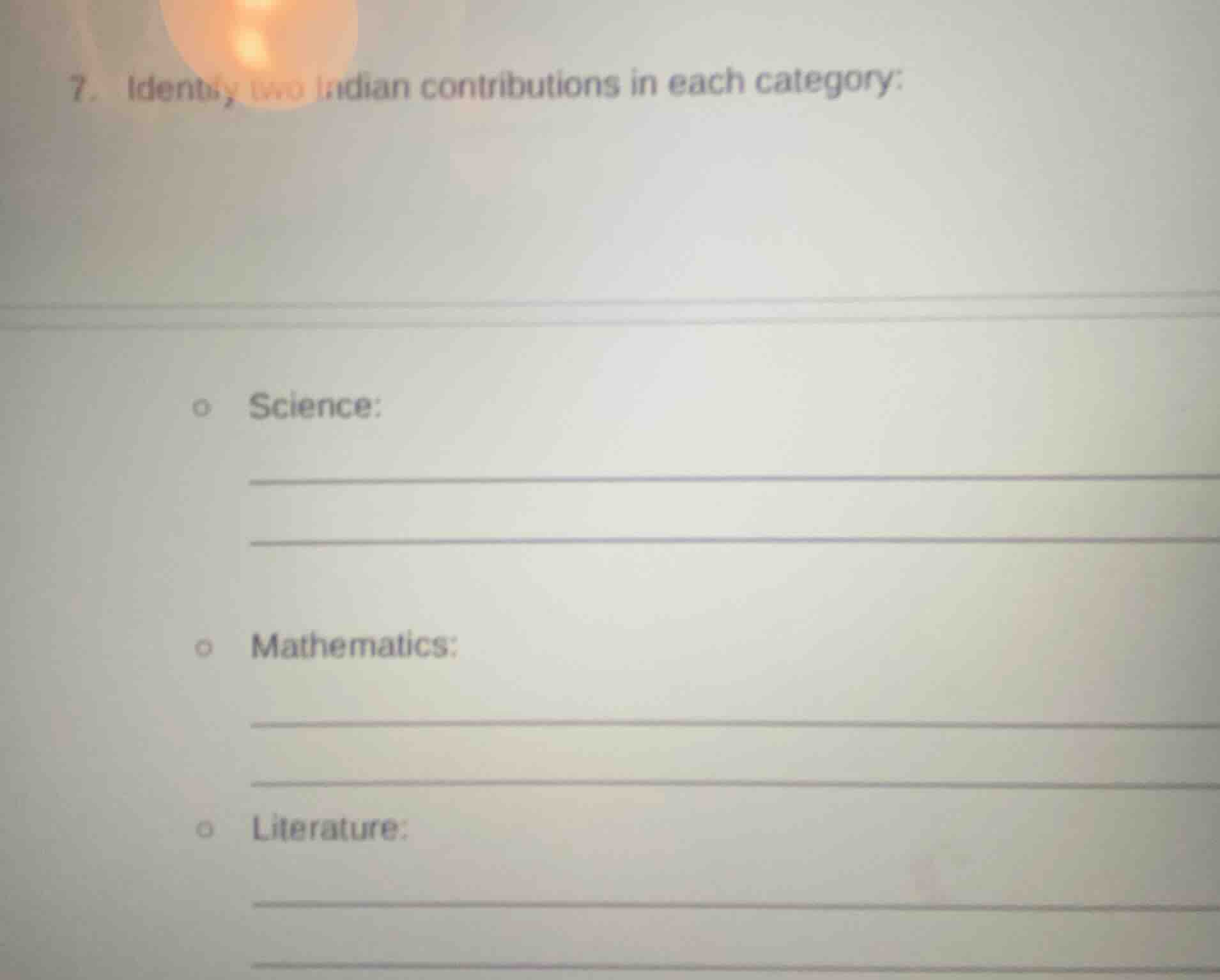 7. identify two indian contributions in each category: - science: - mat…