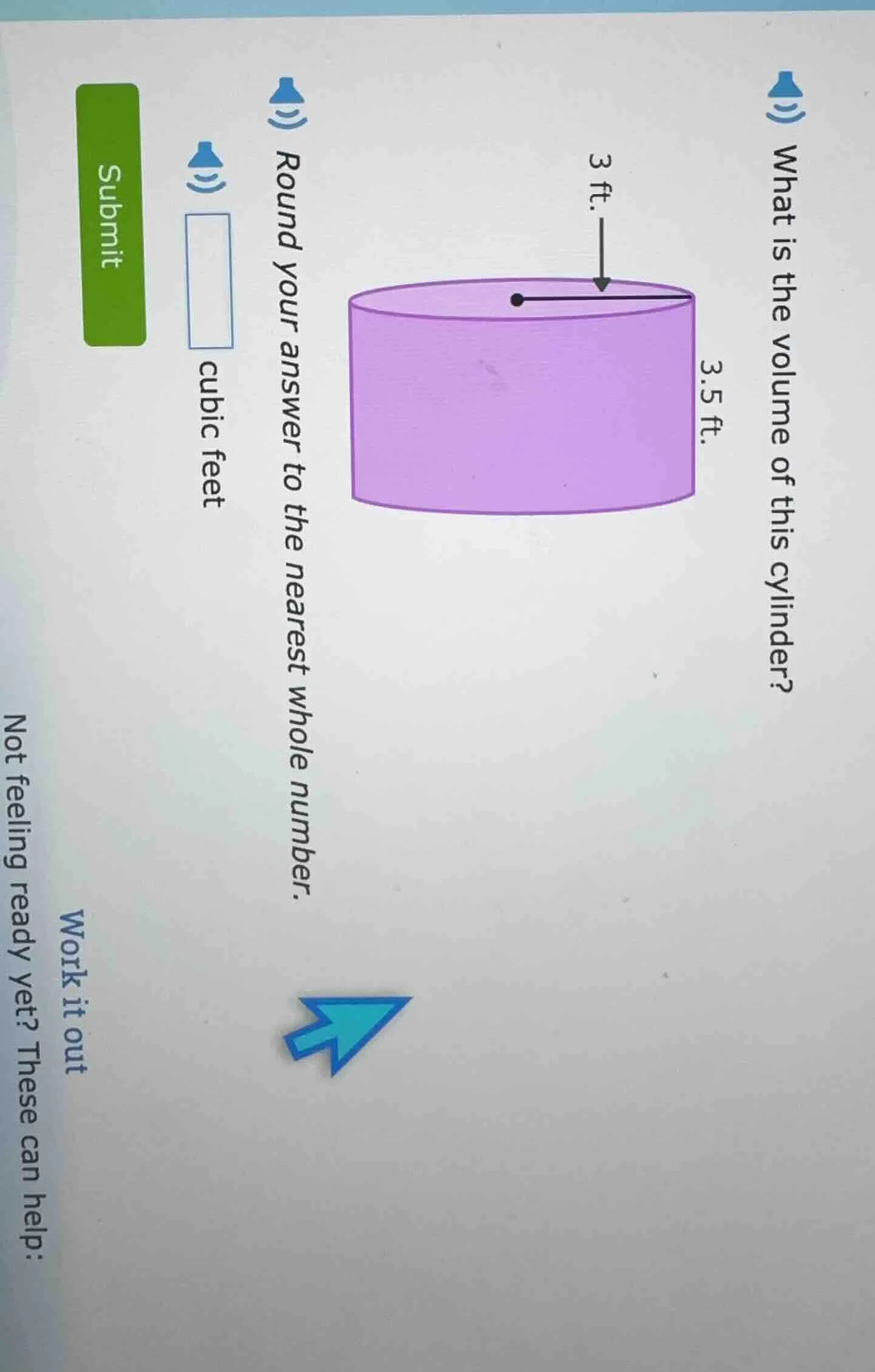 what is the volume of this cylinder? 3 ft. 3.5 ft. round your answer to…