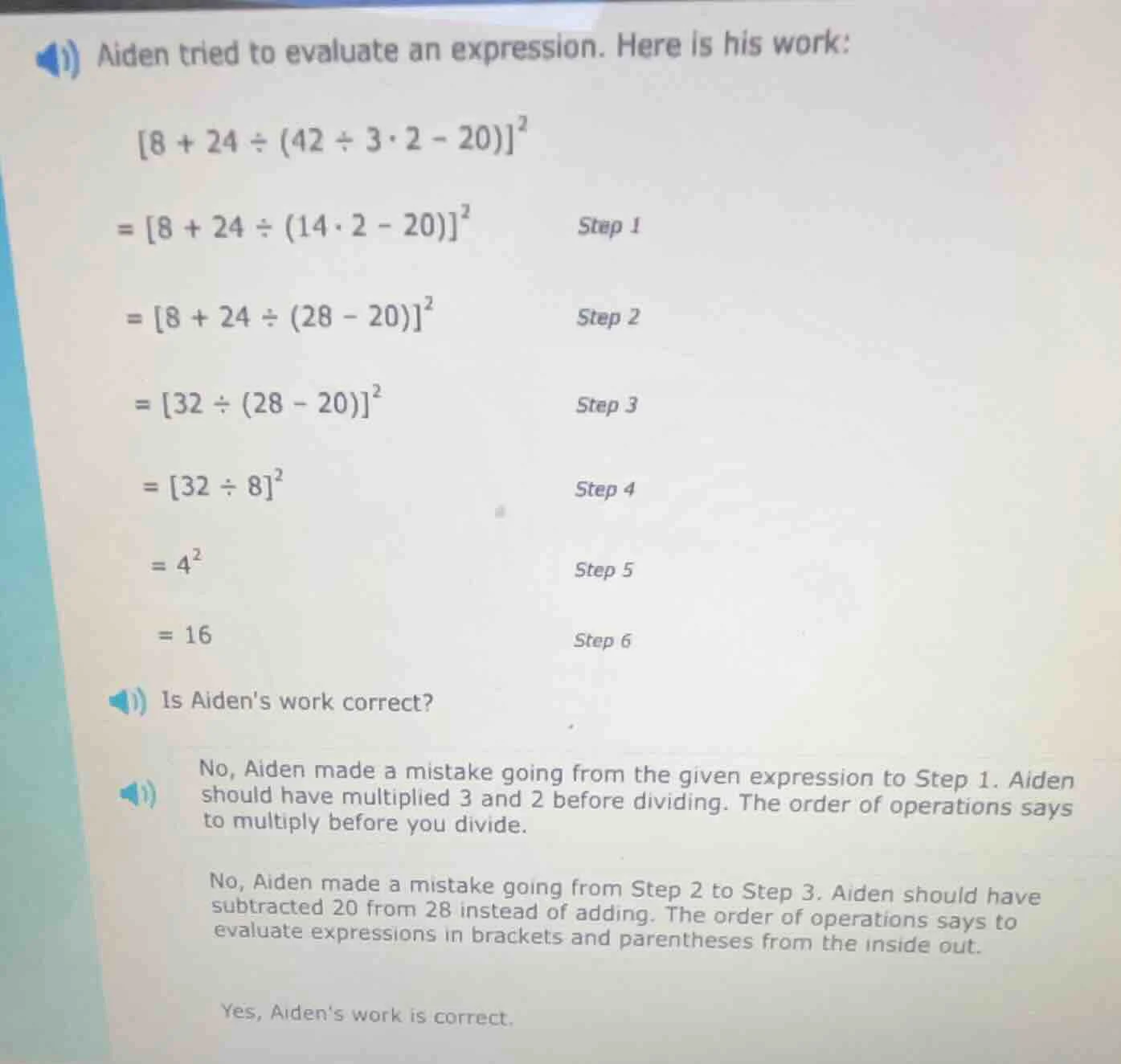 aiden tried to evaluate an expression. here is his work: \\\\left8 + 24…
