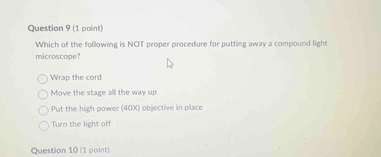 question 9 (1 point) which of the following is not proper procedure for…