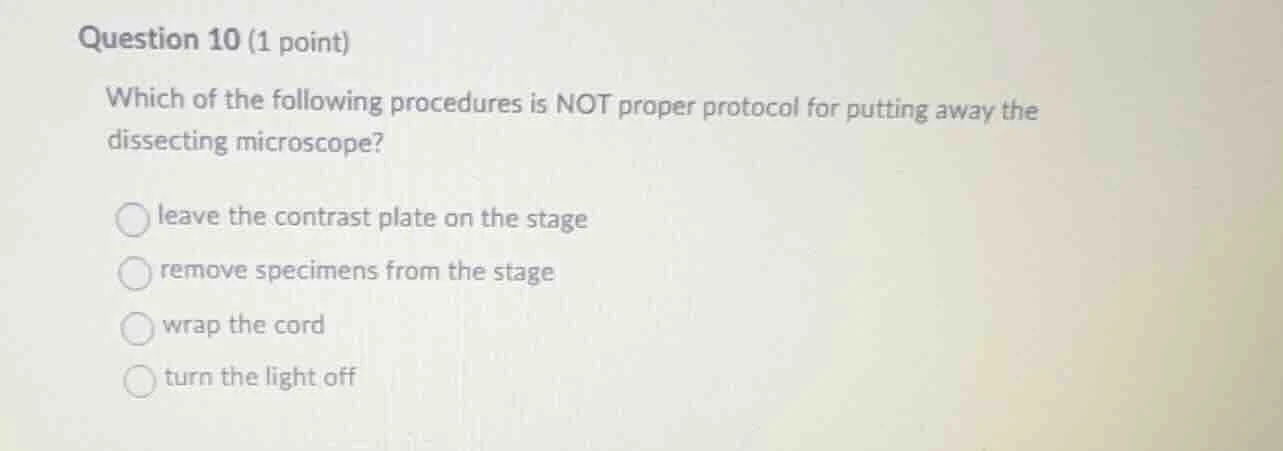 question 10 (1 point) which of the following procedures is not proper p…