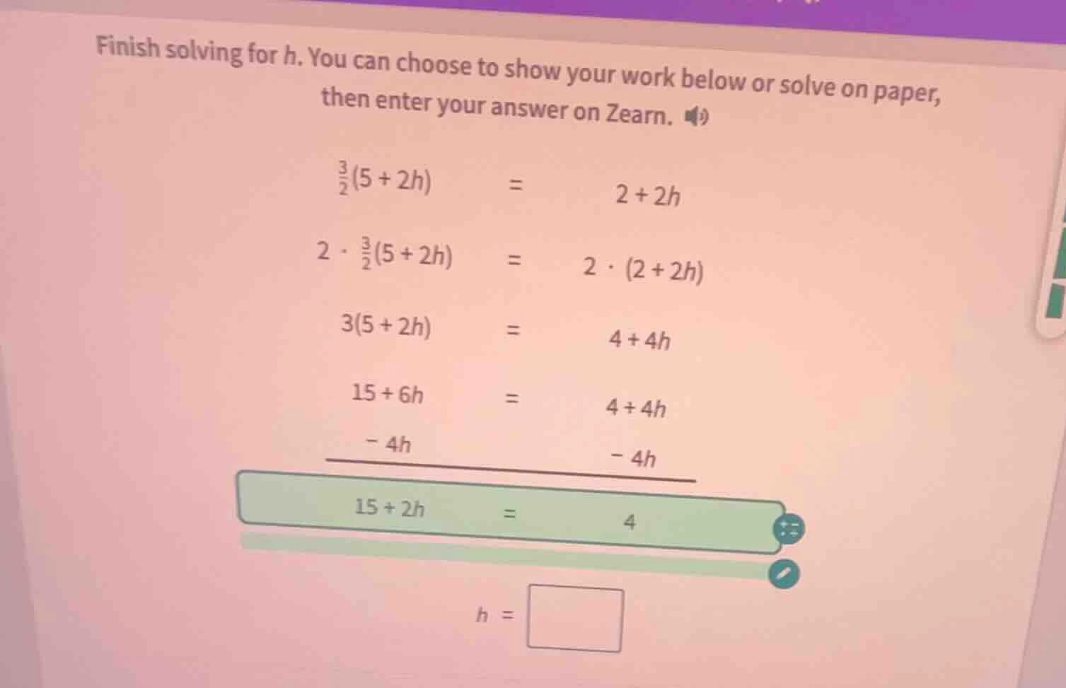 finish solving for h. you can choose to show your work below or solve o…