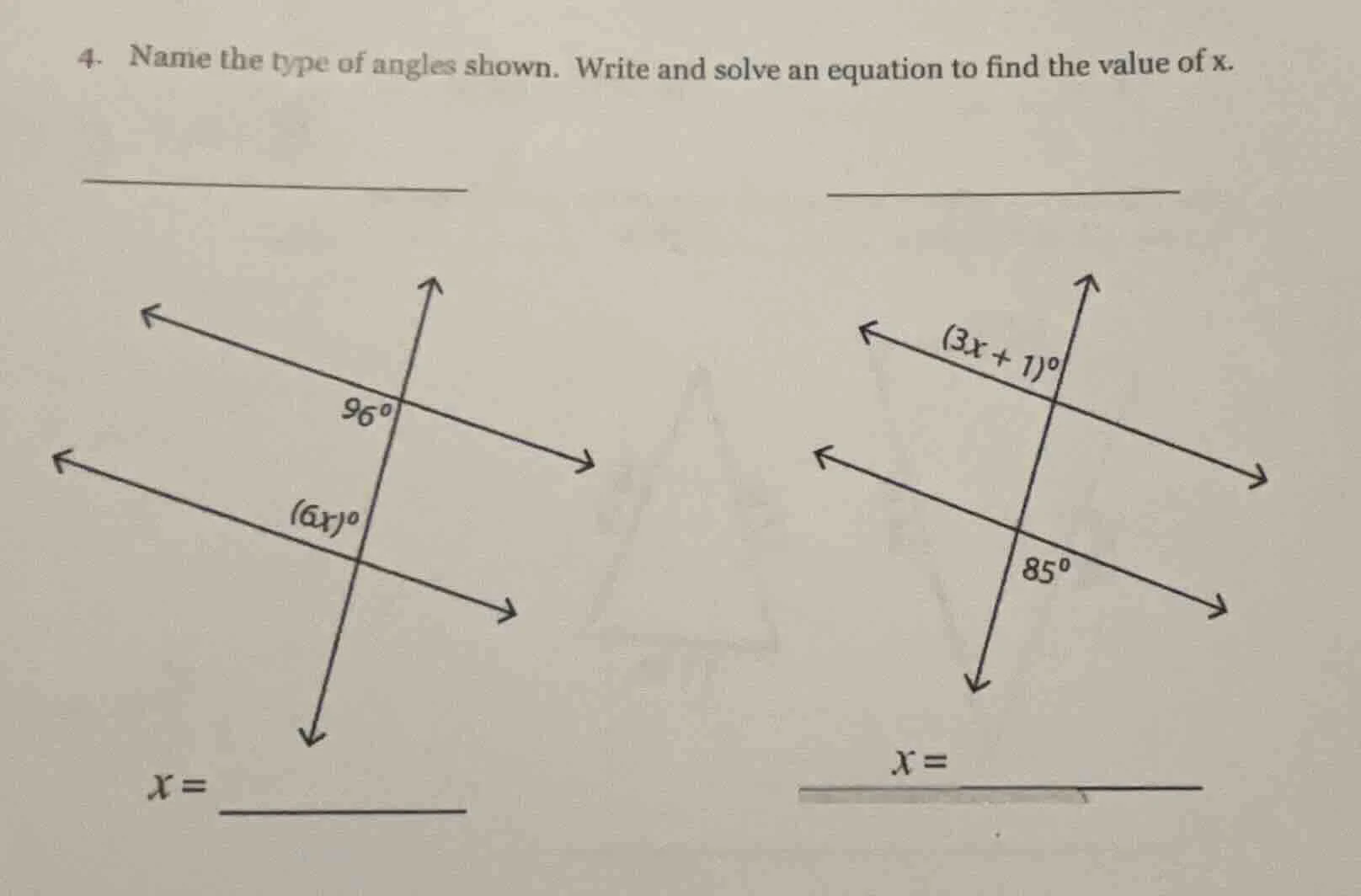 4. name the type of angles shown. write and solve an equation to find t…