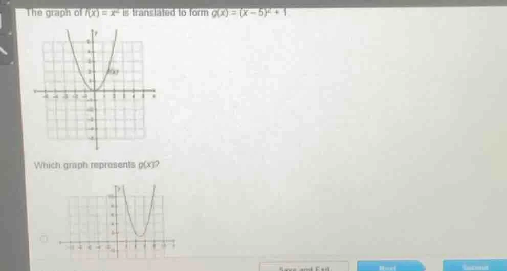 the graph of $f(x)=x^2$ is translated to form $g(x)=(x - 5)^2 + 1$. whi…
