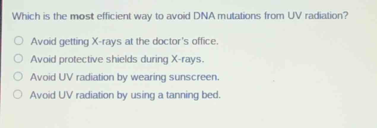 which is the most efficient way to avoid dna mutations from uv radiatio…