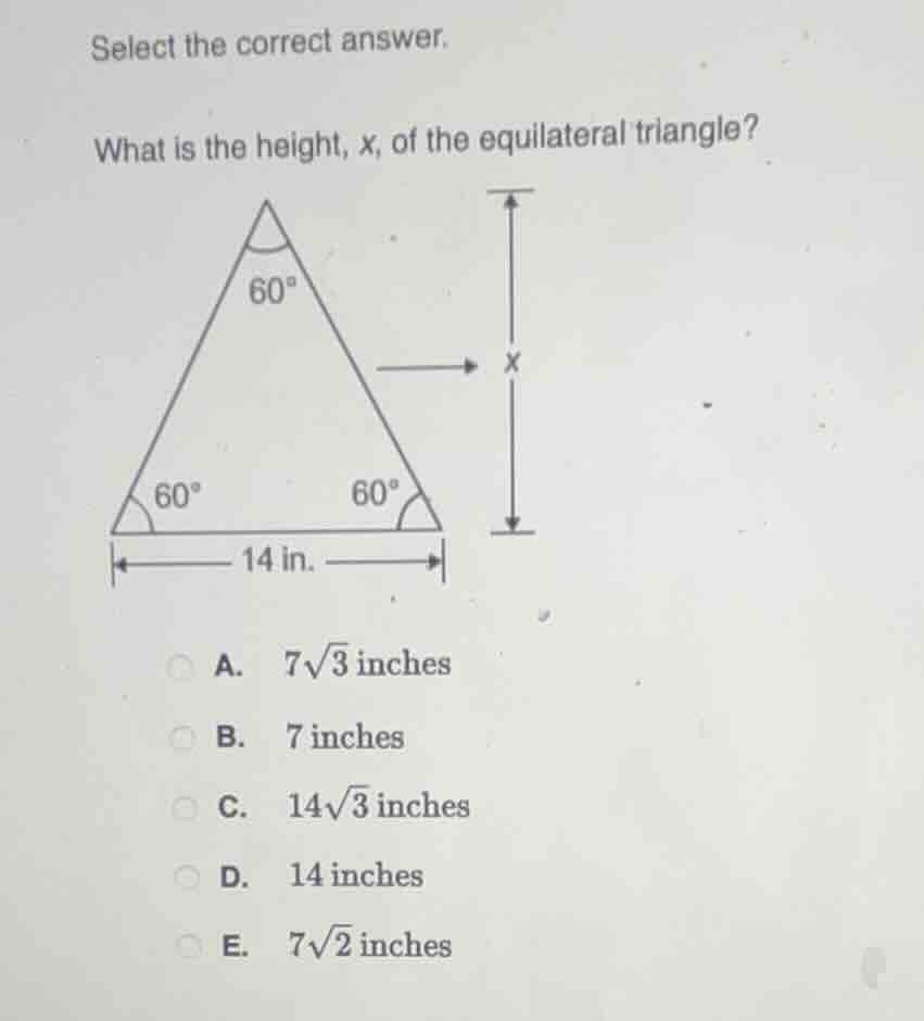 select the correct answer. what is the height, x, of the equilateral tr…