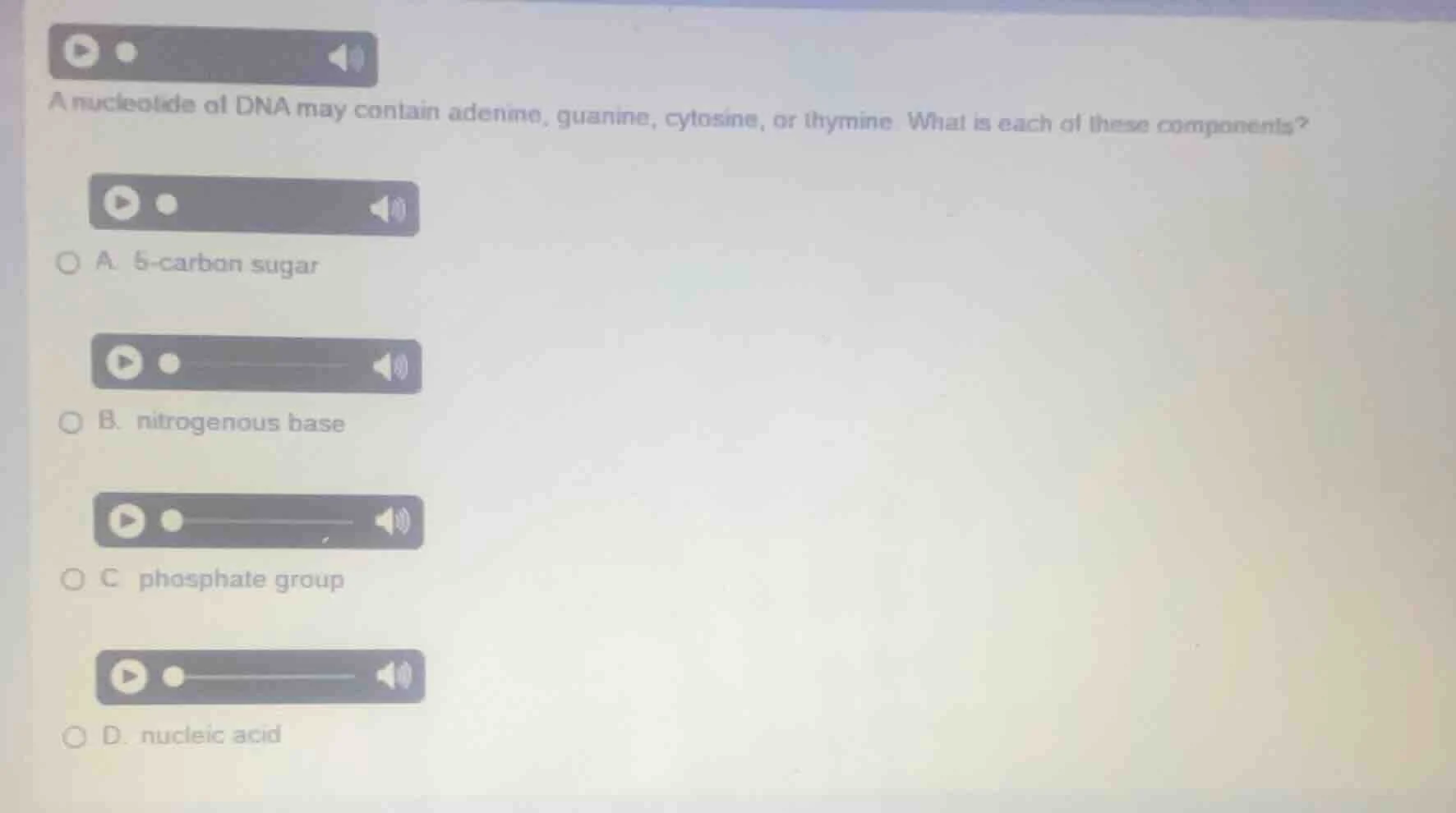 a nucleotide of dna may contain adenine, guanine, cytosine, or thymine.…