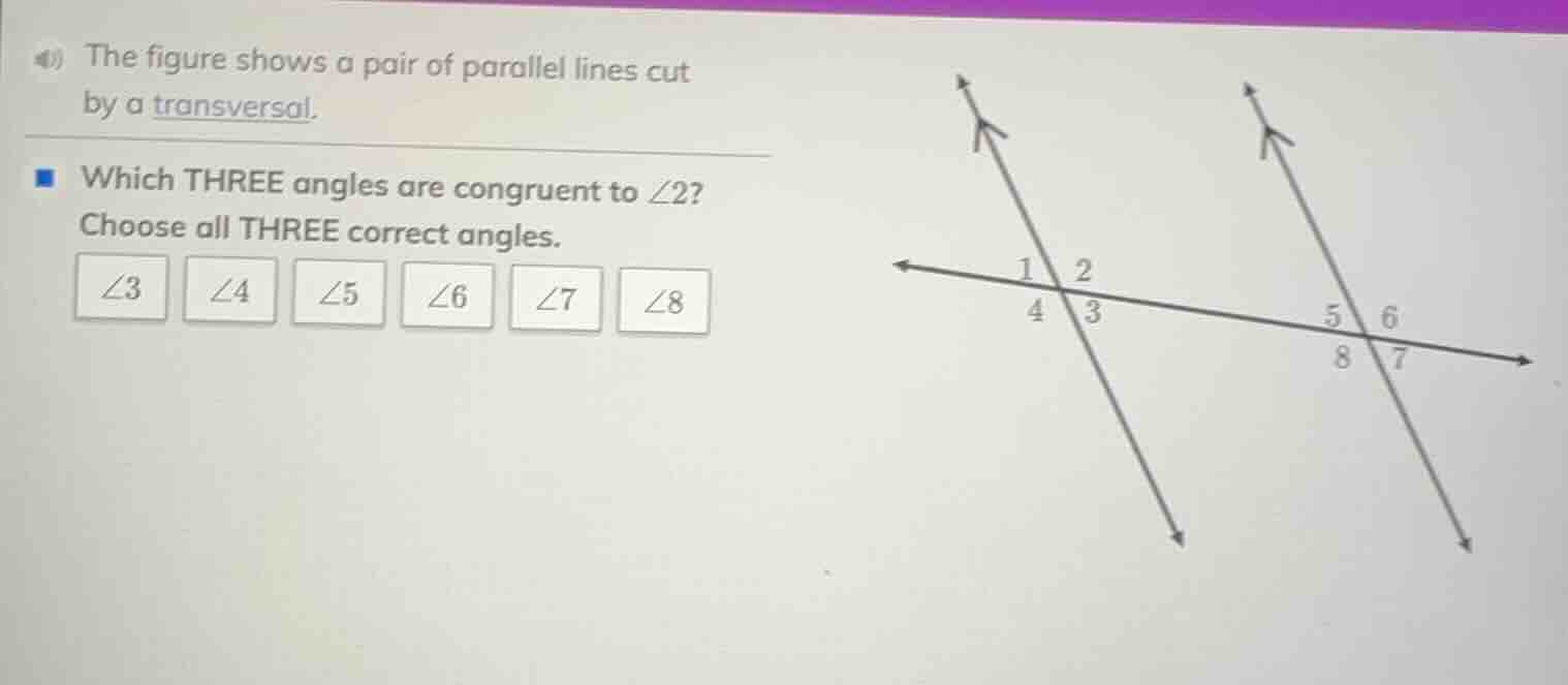 4) the figure shows a pair of parallel lines cut by a transversal. whic…