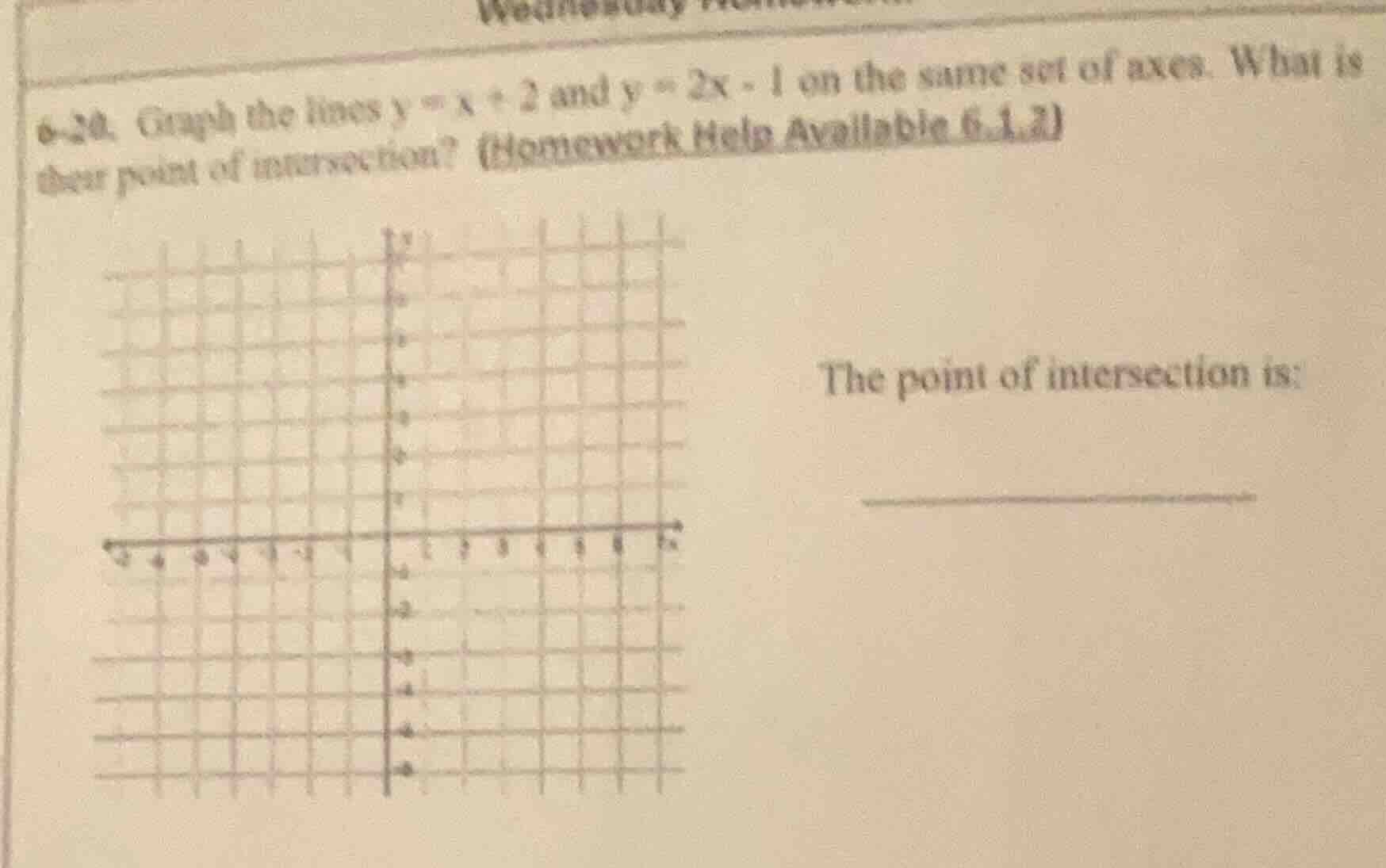 6-21. graph the lines $y = x + 2$ and $y = 2x - 1$ on the same set of a…