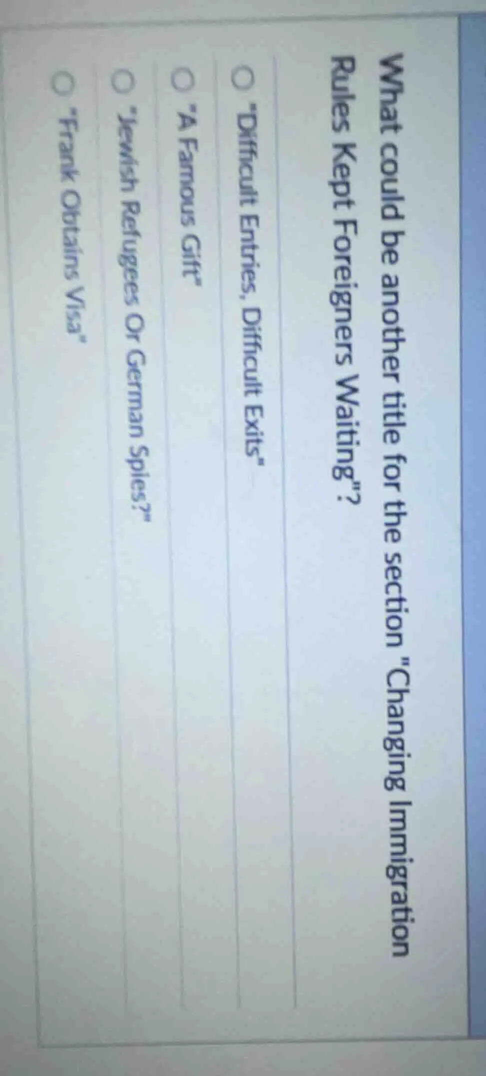 what could be another title for the section \changing immigration rules…