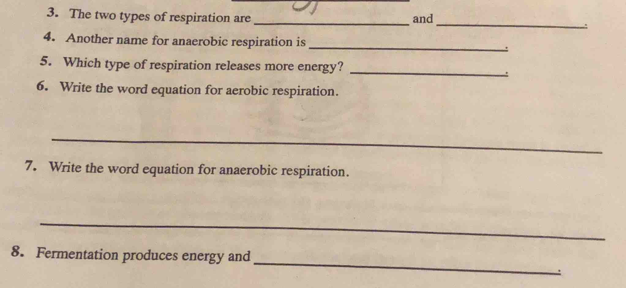 3. the two types of respiration are _________________ and _____________…