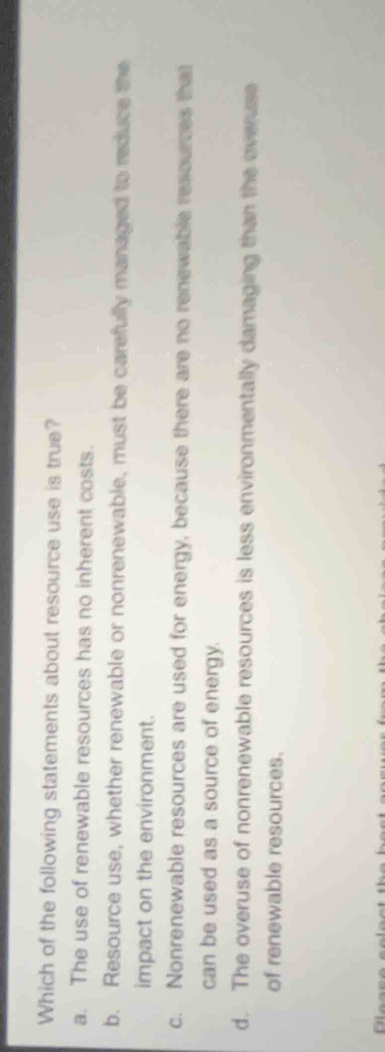 which of the following statements about resource use is true? a. the us…