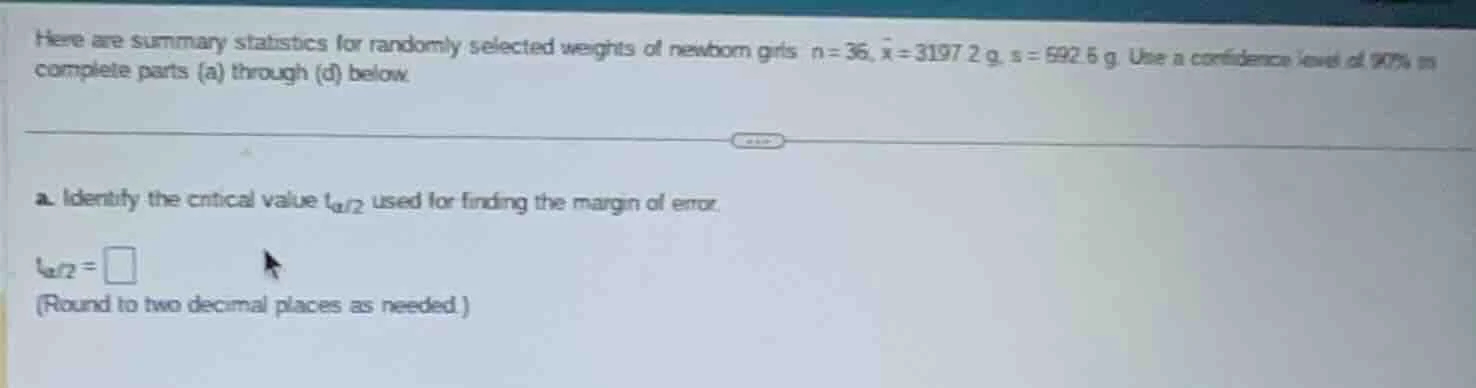 here are summary statistics for randomly selected weights of newborn gi…