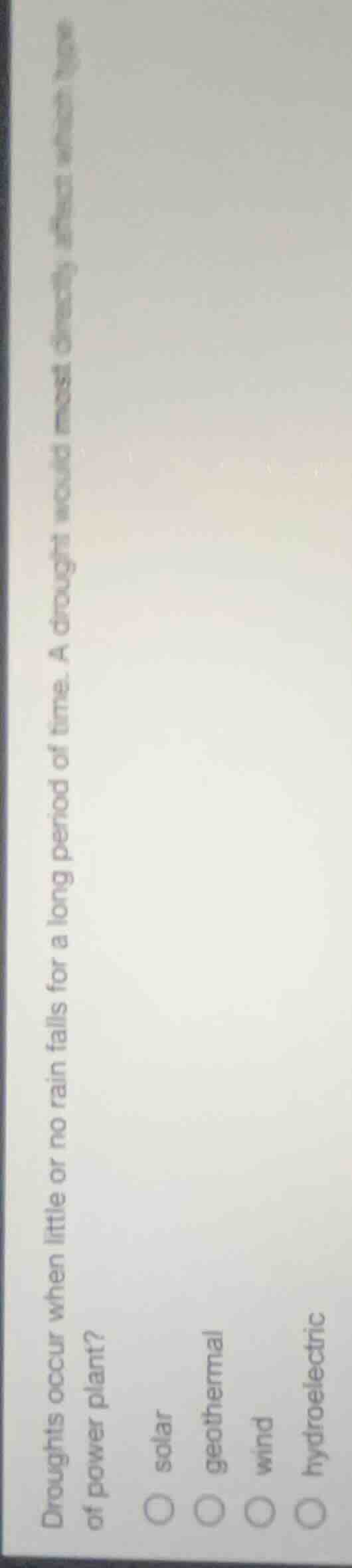 droughts occur when little or no rain falls for a long period of time. …
