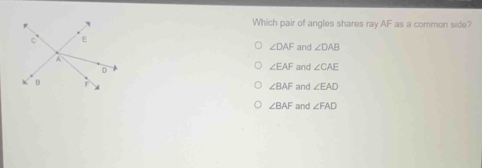 which pair of angles shares ray af as a common side? - $\\angle daf$ an…