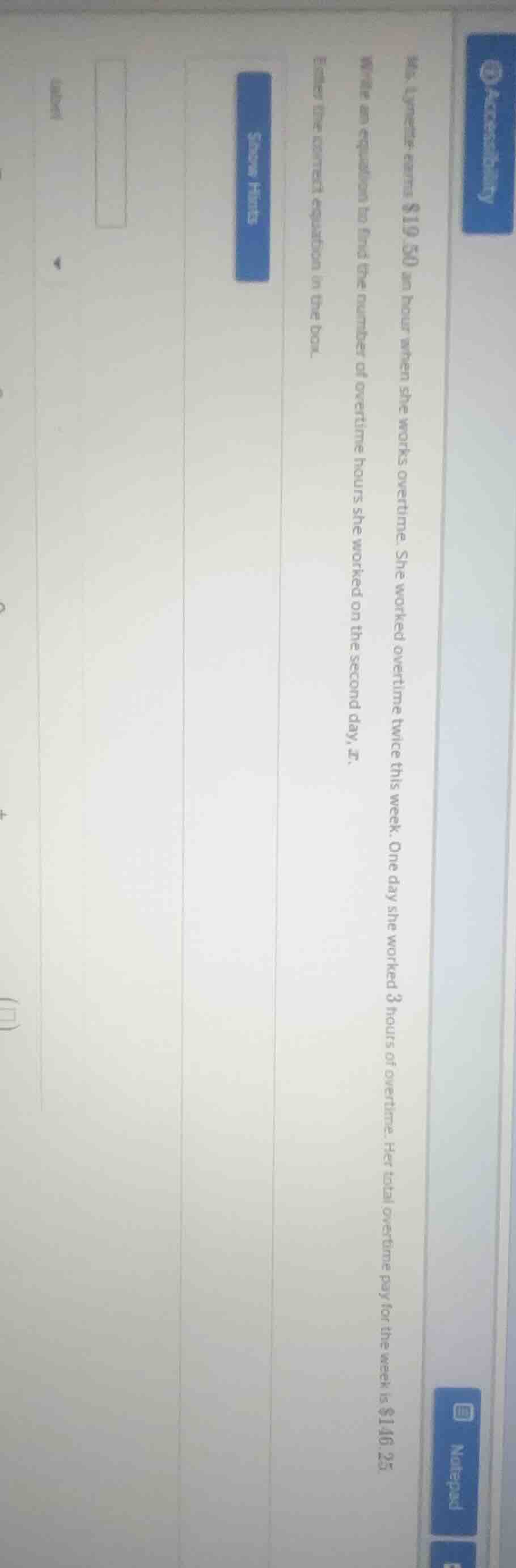 ms. lynette earns $19.50 an hour when she works overtime. she worked ov…