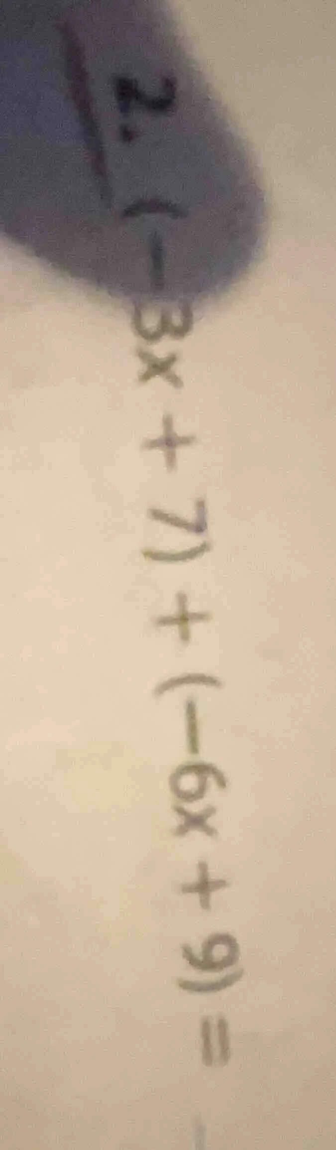 2(-3x + 7) + (-6x + 9) =