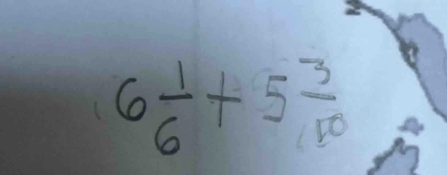 6\\frac{1}{6} + 5\\frac{3}{10}