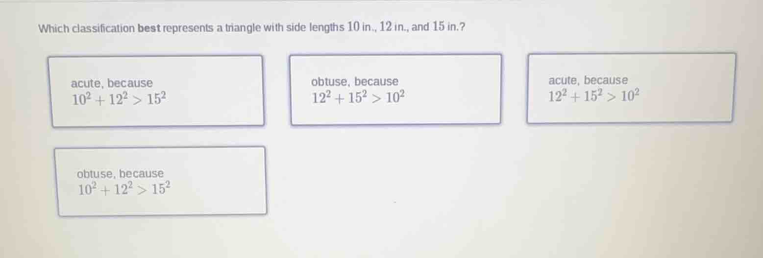 which classification best represents a triangle with side lengths 10 in…