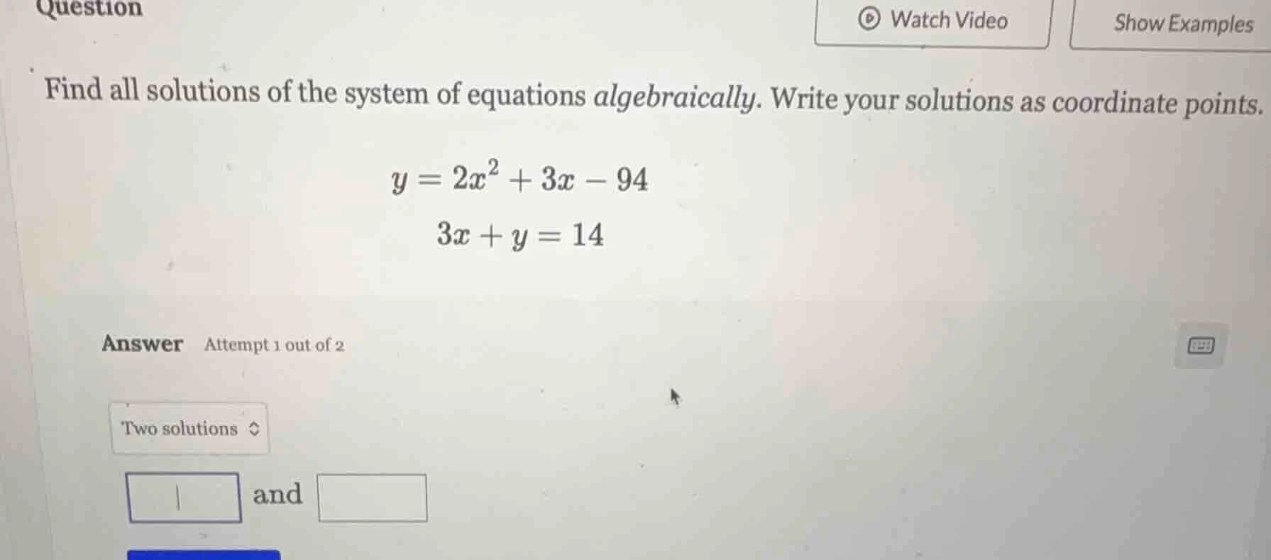 question find all solutions of the system of equations algebraically. w…