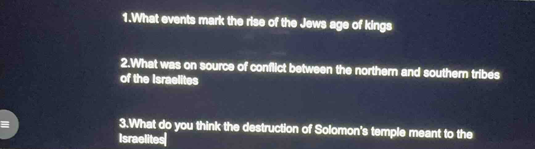 1. what events mark the rise of the jews age of kings 2. what was on so…