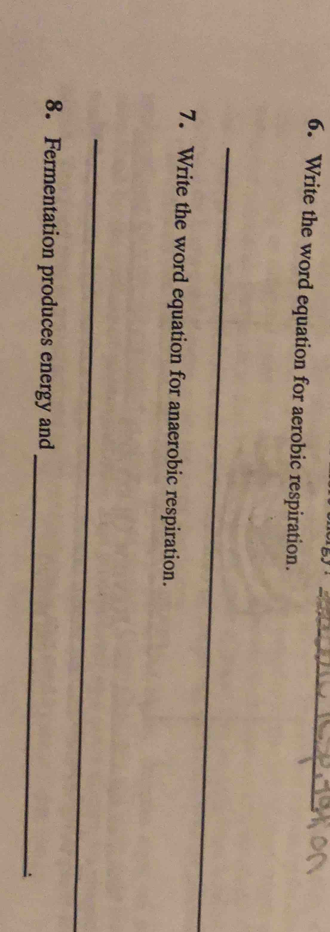 6. write the word equation for aerobic respiration. 7. write the word e…