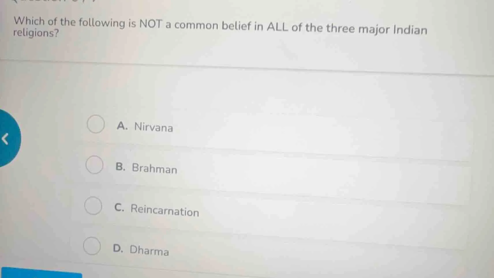 which of the following is not a common belief in all of the three major…