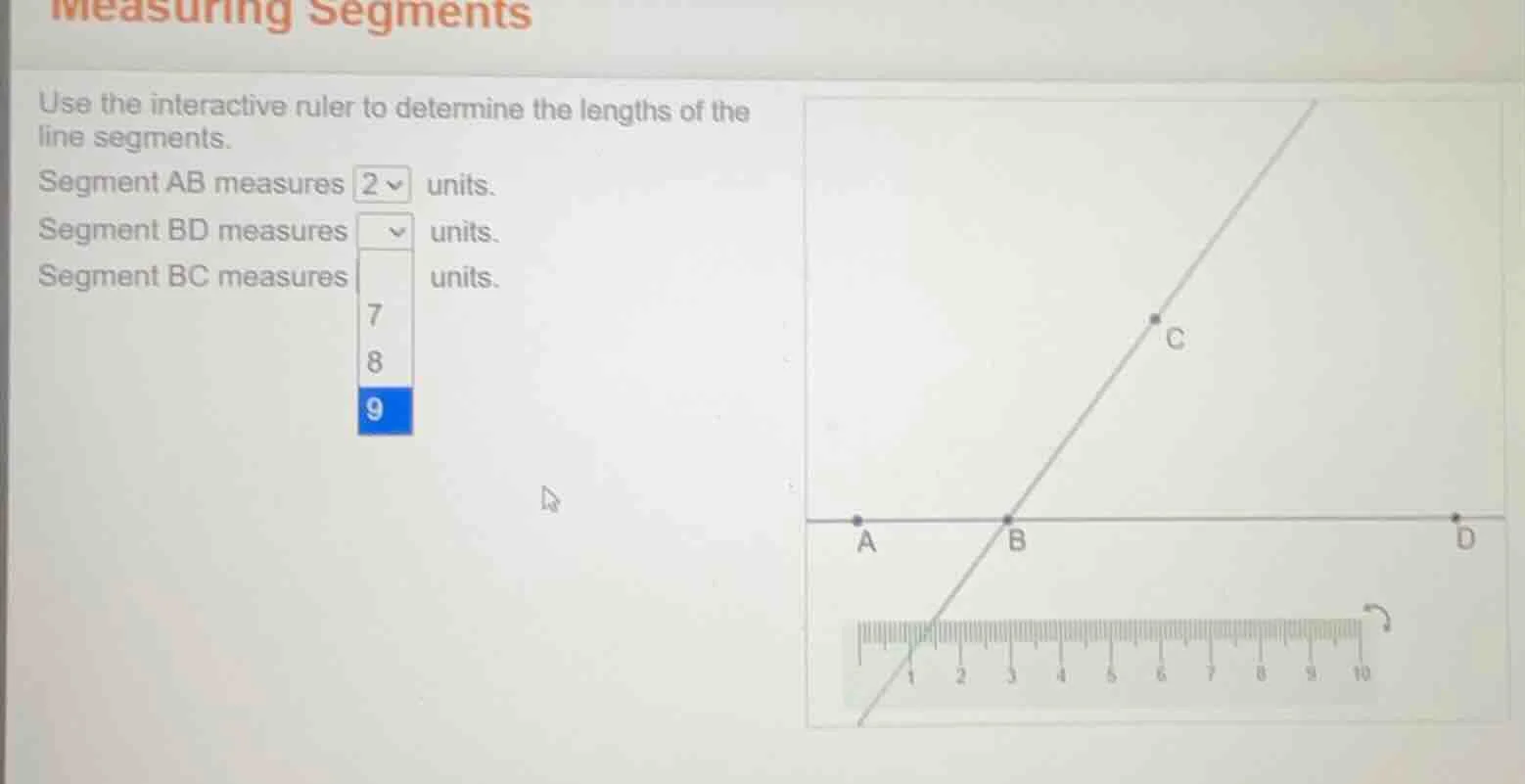 measuring segments use the interactive ruler to determine the lengths o…