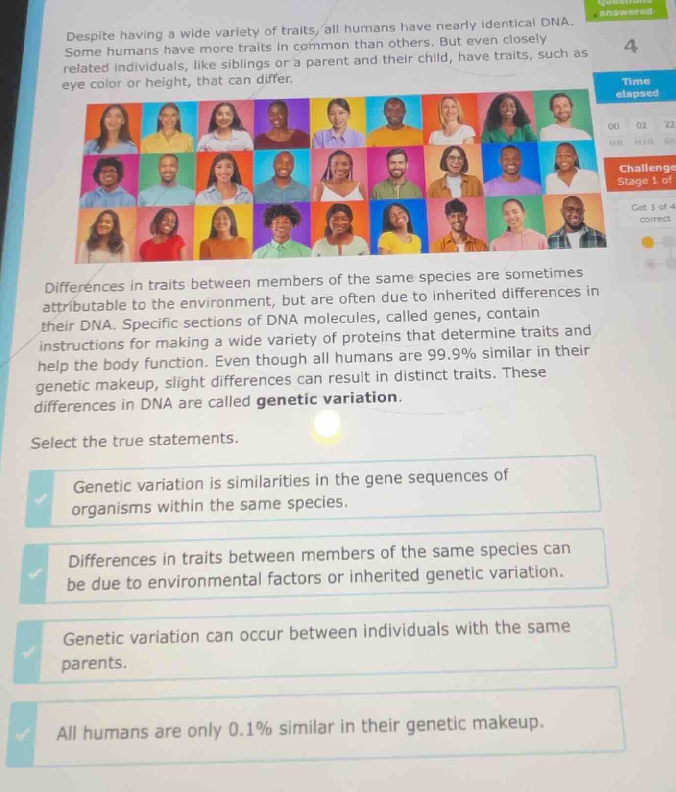 despite having a wide variety of traits, all humans have nearly identic…