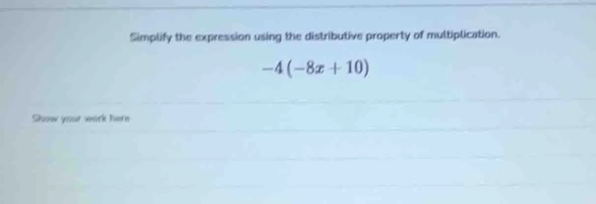 simplify the expression using the distributive property of multiplicati…