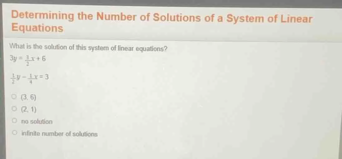 determining the number of solutions of a system of linear equations wha…