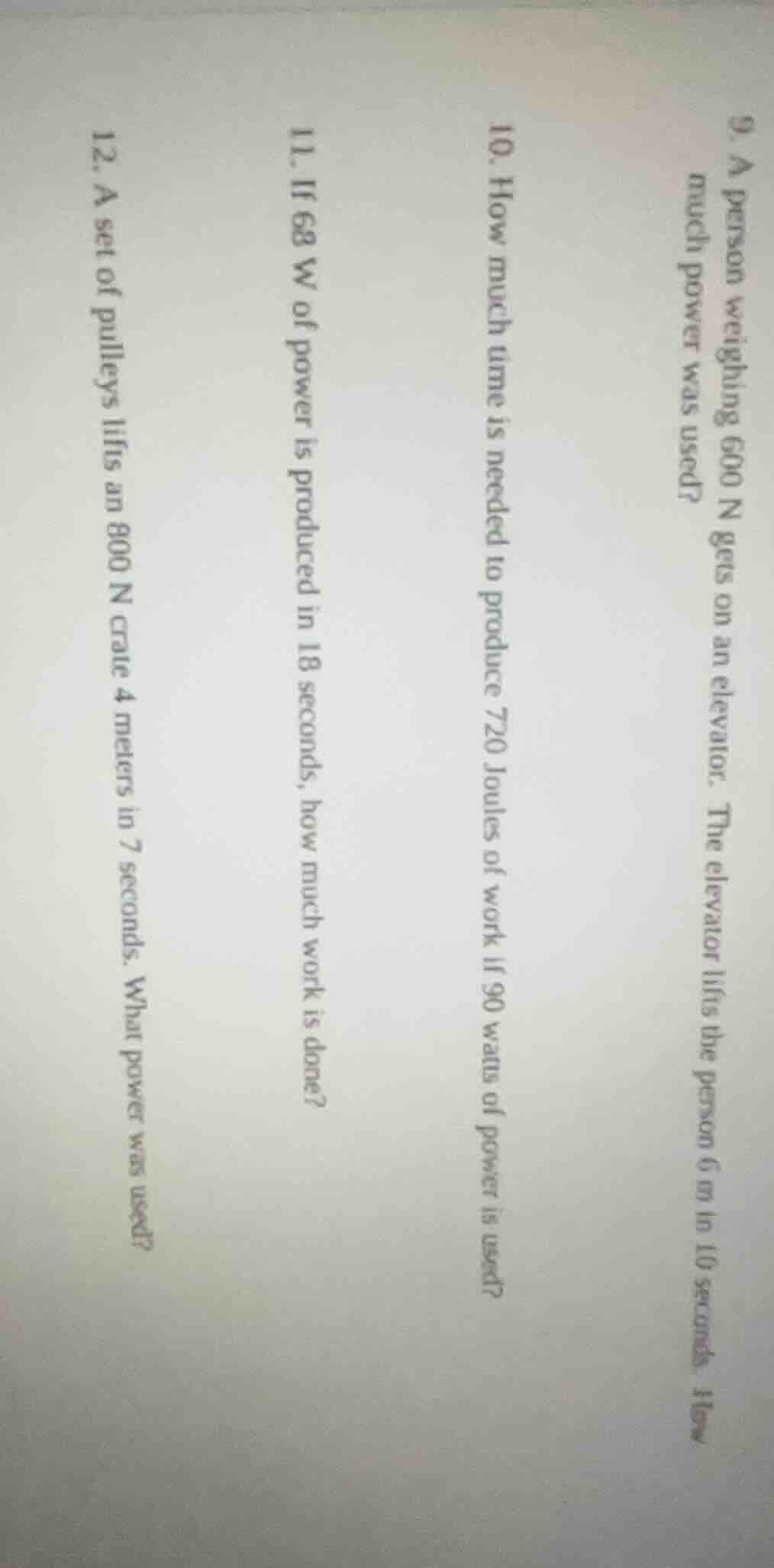 9. a person weighing 600 n gets on an elevator. the elevator lifts the …