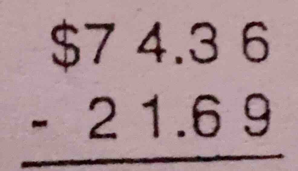$74.36 - 21.69 \\underline{quadquadquadquad}$