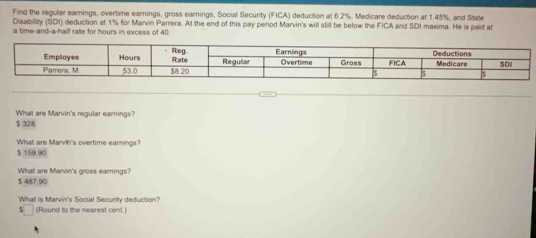 find the regular earnings, overtime earnings, gross earnings, social se…