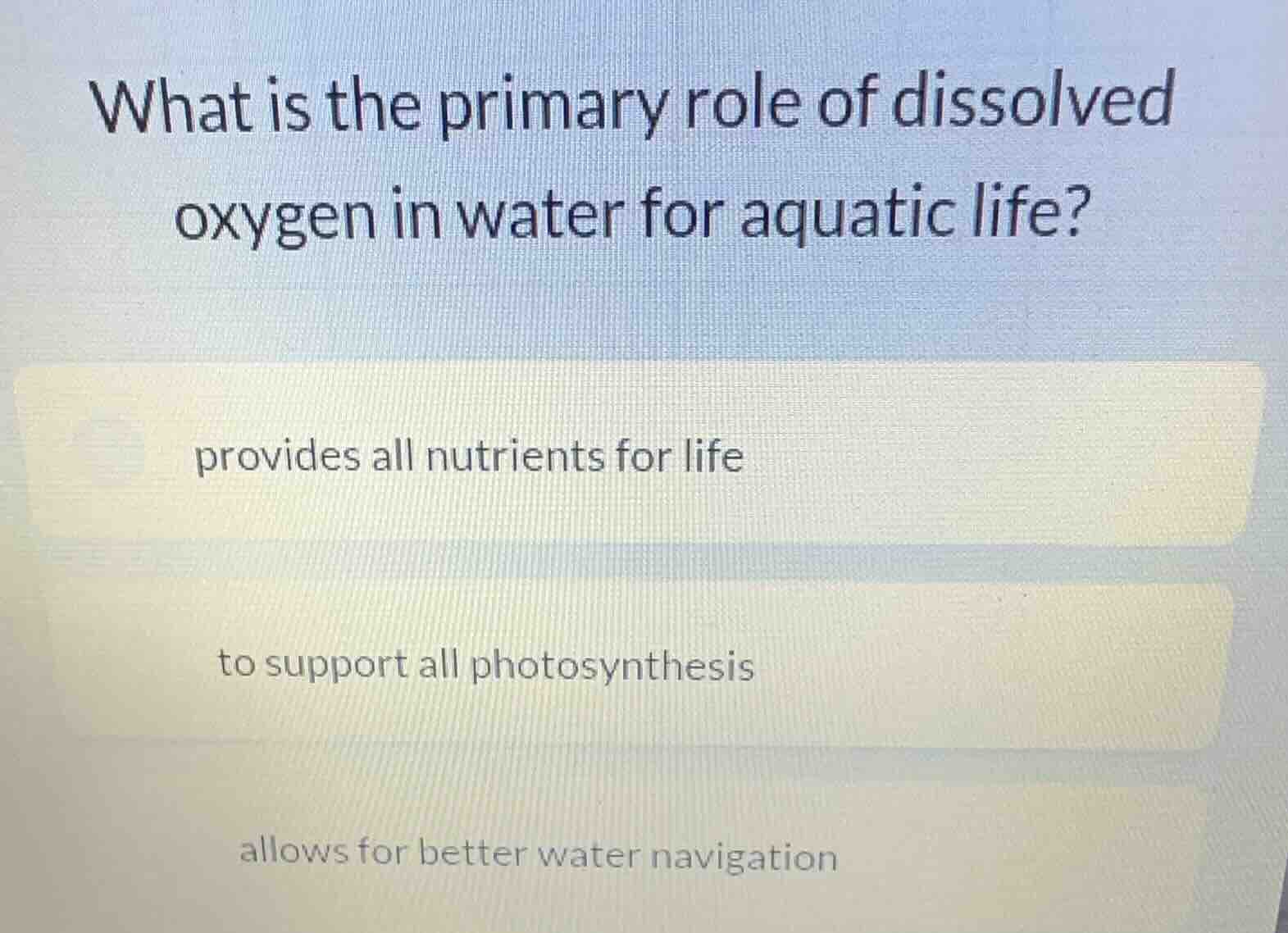 what is the primary role of dissolved oxygen in water for aquatic life?…