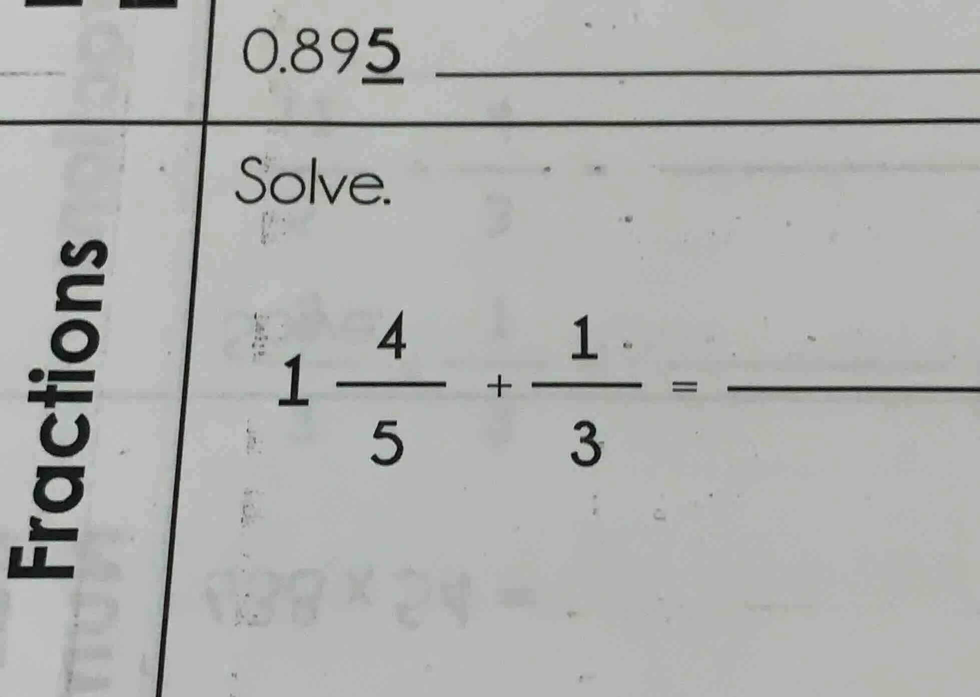 solve. \\(1 \\dfrac{4}{5} + \\dfrac{1}{3} = \\underline{\\quad\\quad}\\)