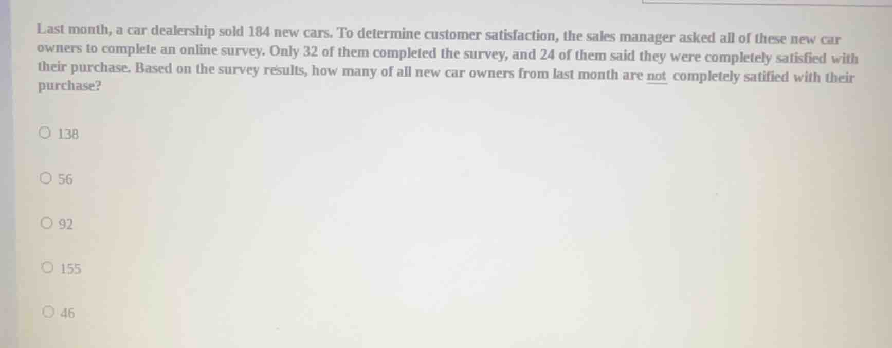 last month, a car dealership sold 184 new cars. to determine customer s…