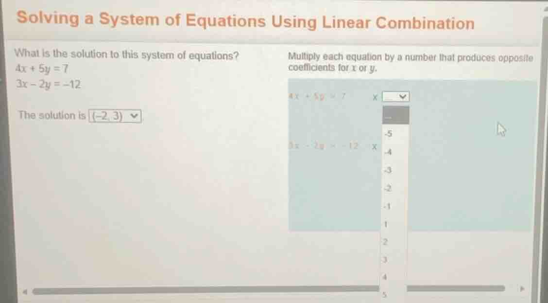 solving a system of equations using linear combination what is the solu…