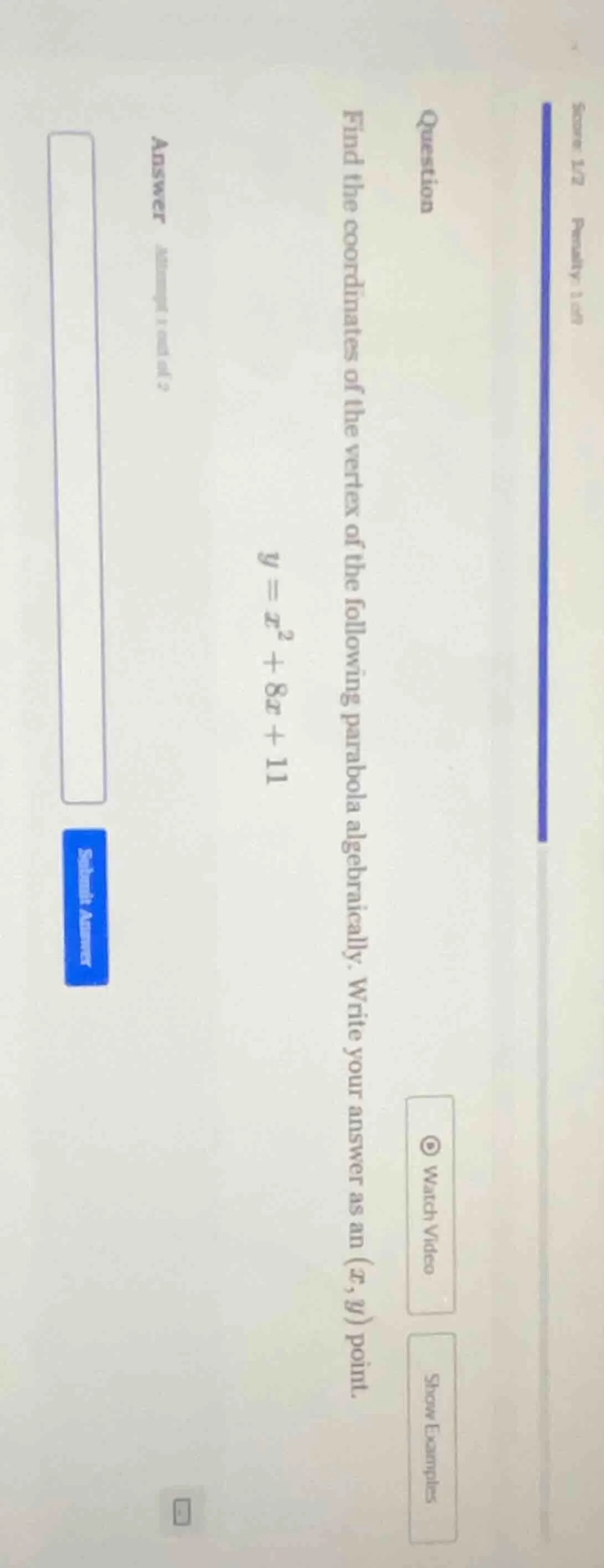 question find the coordinates of the vertex of the following parabola a…