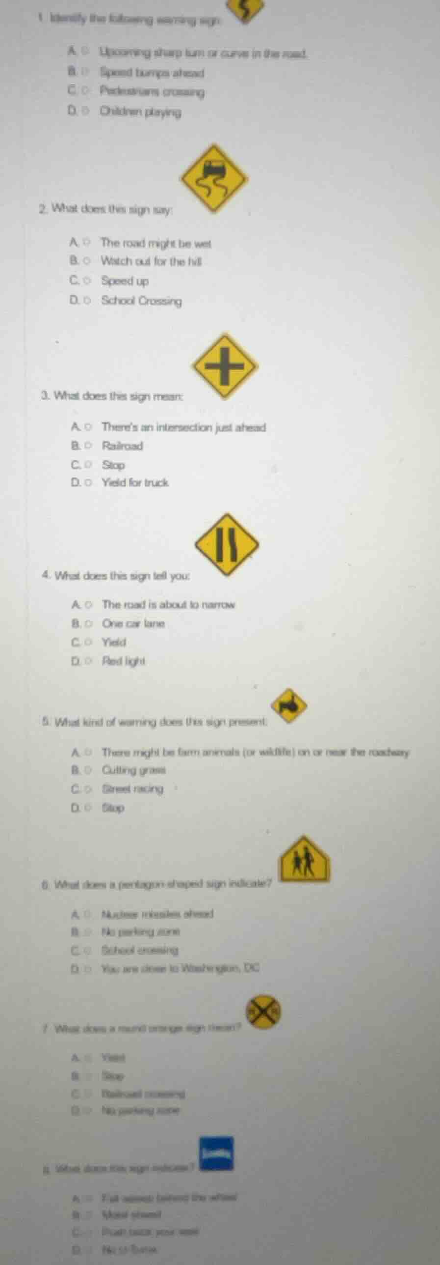 1 identify the following warning sign: a. upcoming sharp turn or curve …