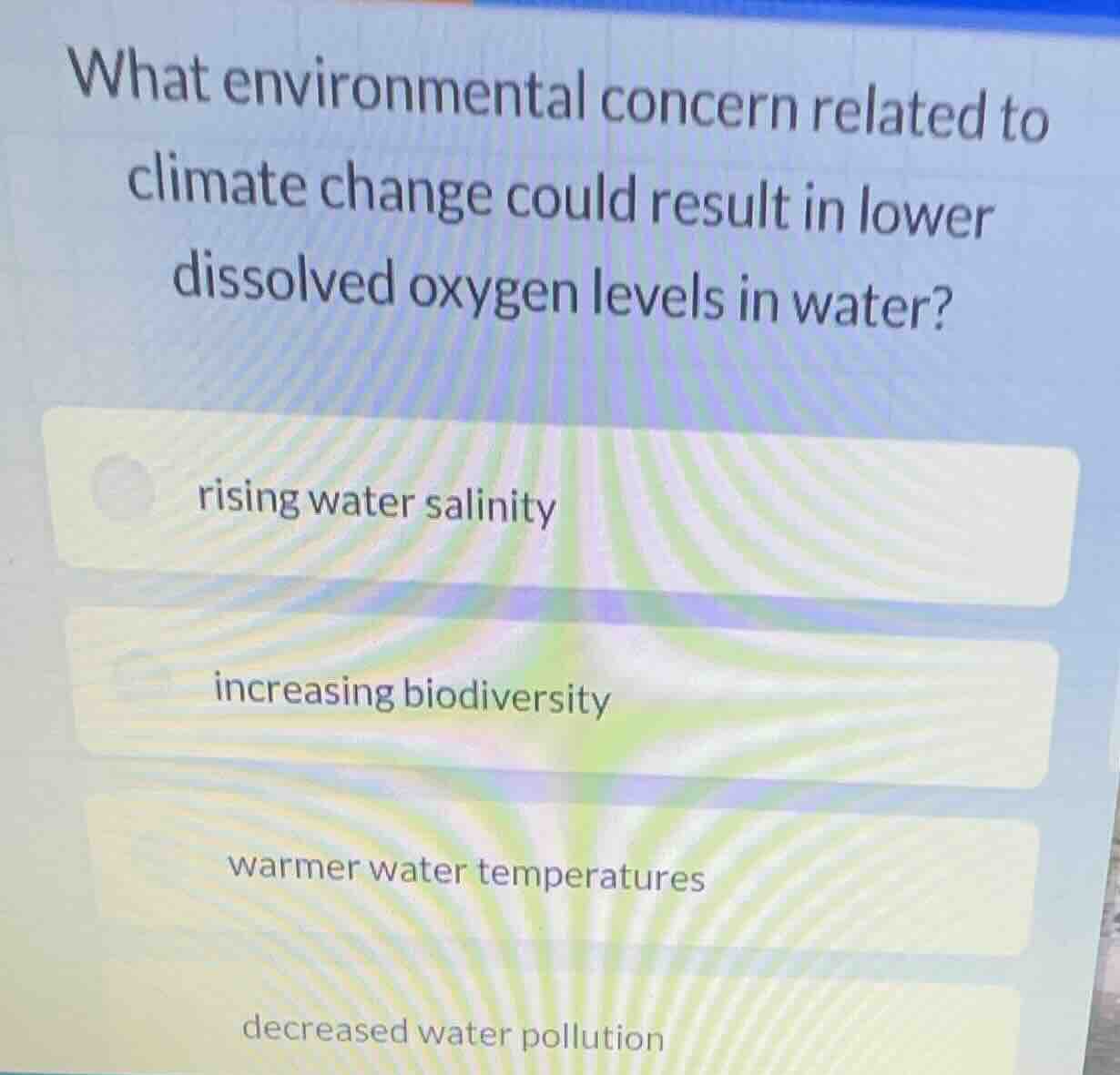 what environmental concern related to climate change could result in lo…
