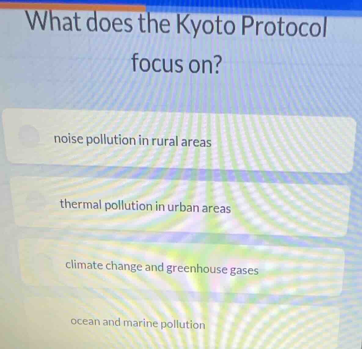 what does the kyoto protocol focus on? noise pollution in rural areas t…