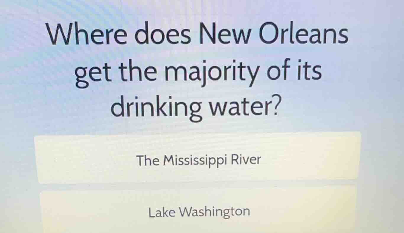 where does new orleans get the majority of its drinking water? the miss…