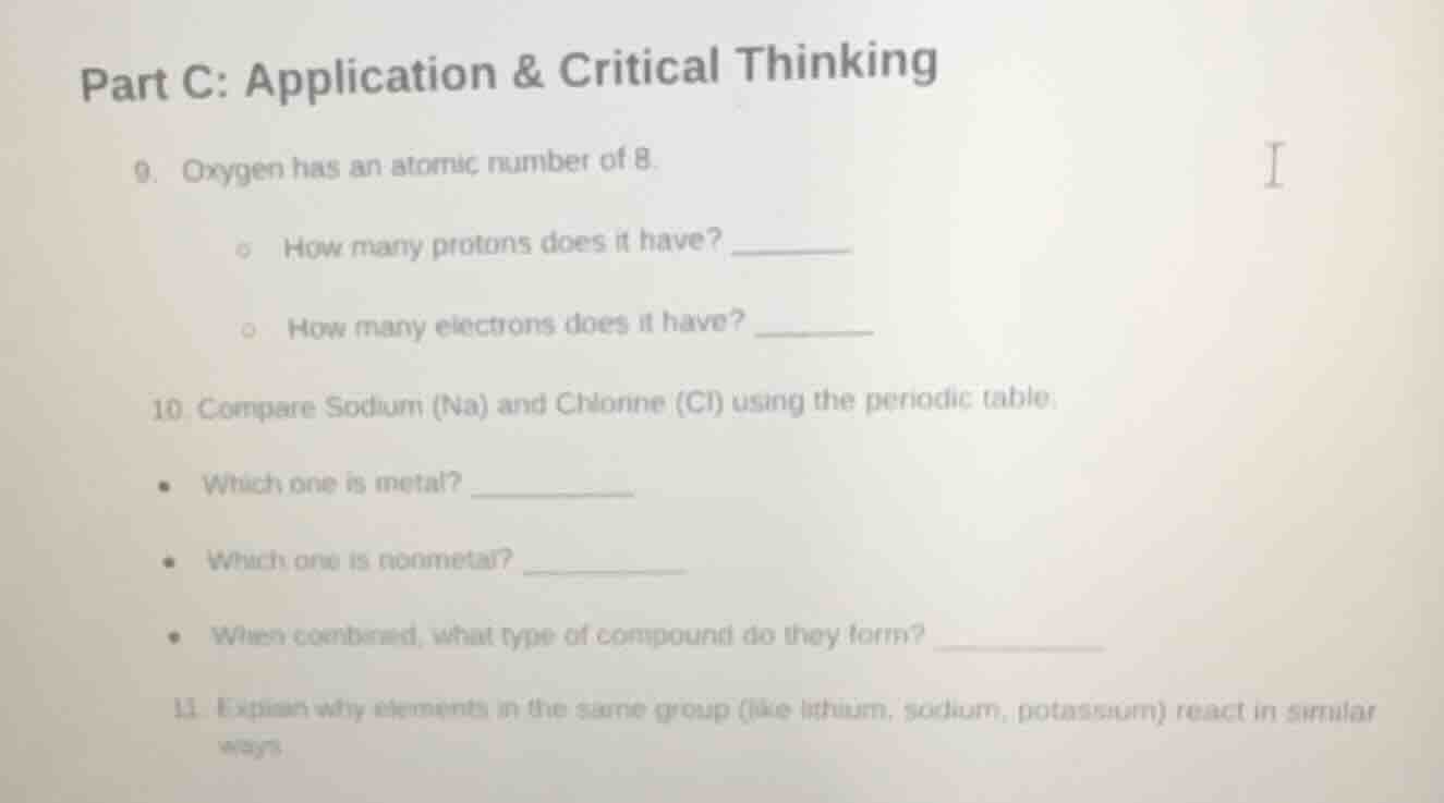 part c: application & critical thinking 9. oxygen has an atomic number …