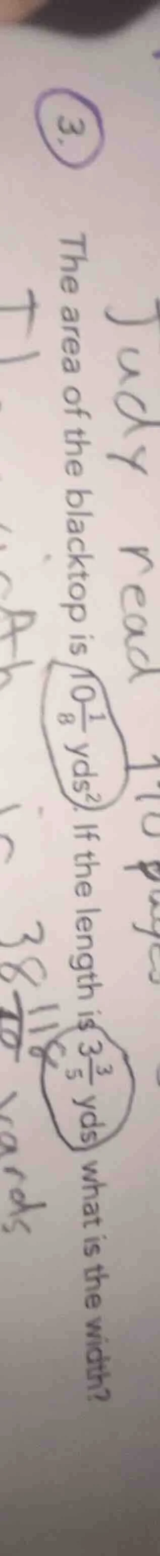 3. the area of the blacktop is $10\\frac{1}{8}$ yds². if the length is …
