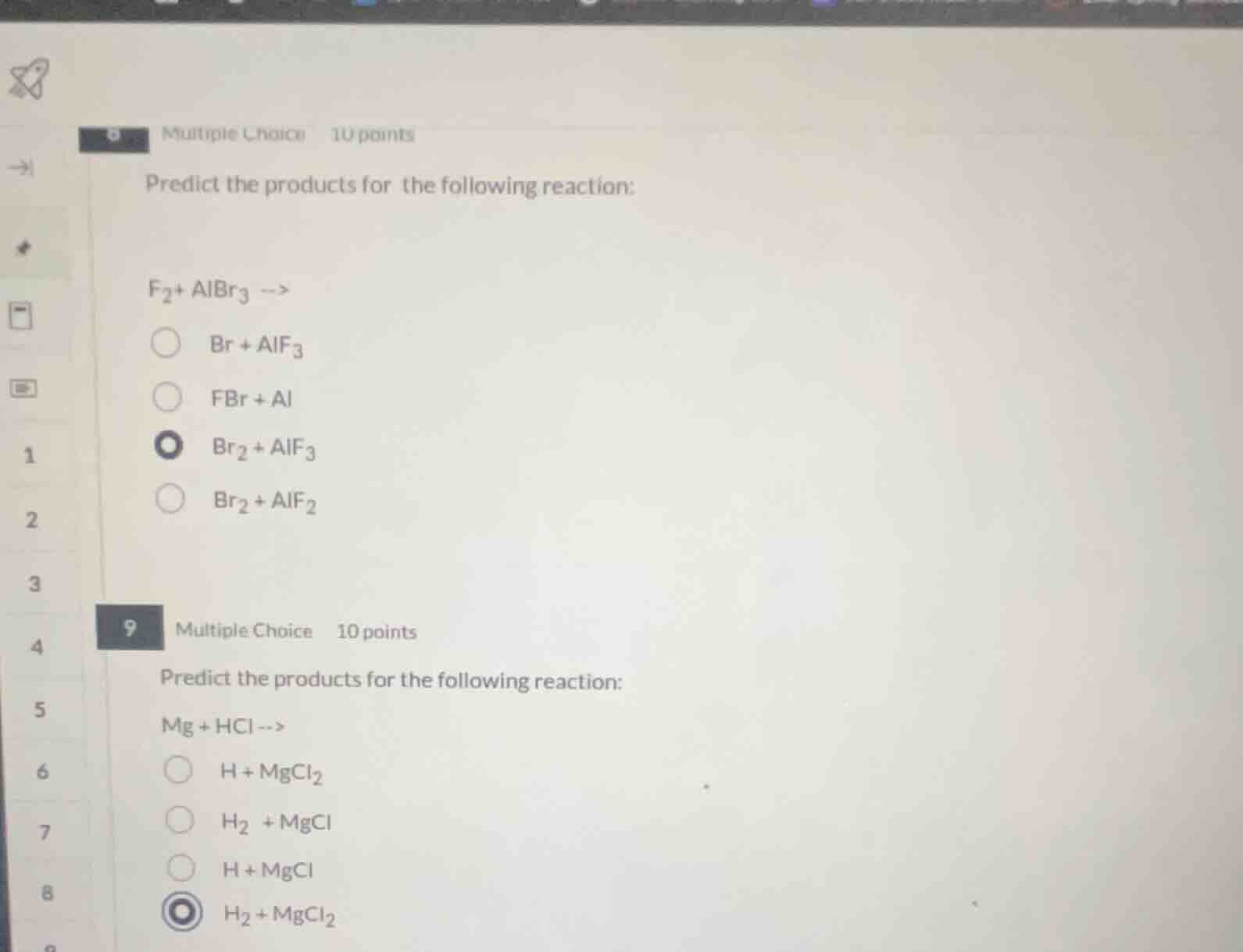 5 multiple choice 10 points predict the products for the following reac…