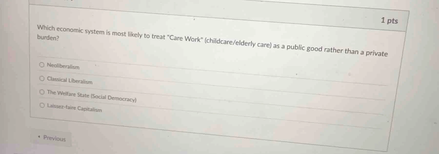 which economic system is most likely to treat \care work\ (childcare/el…