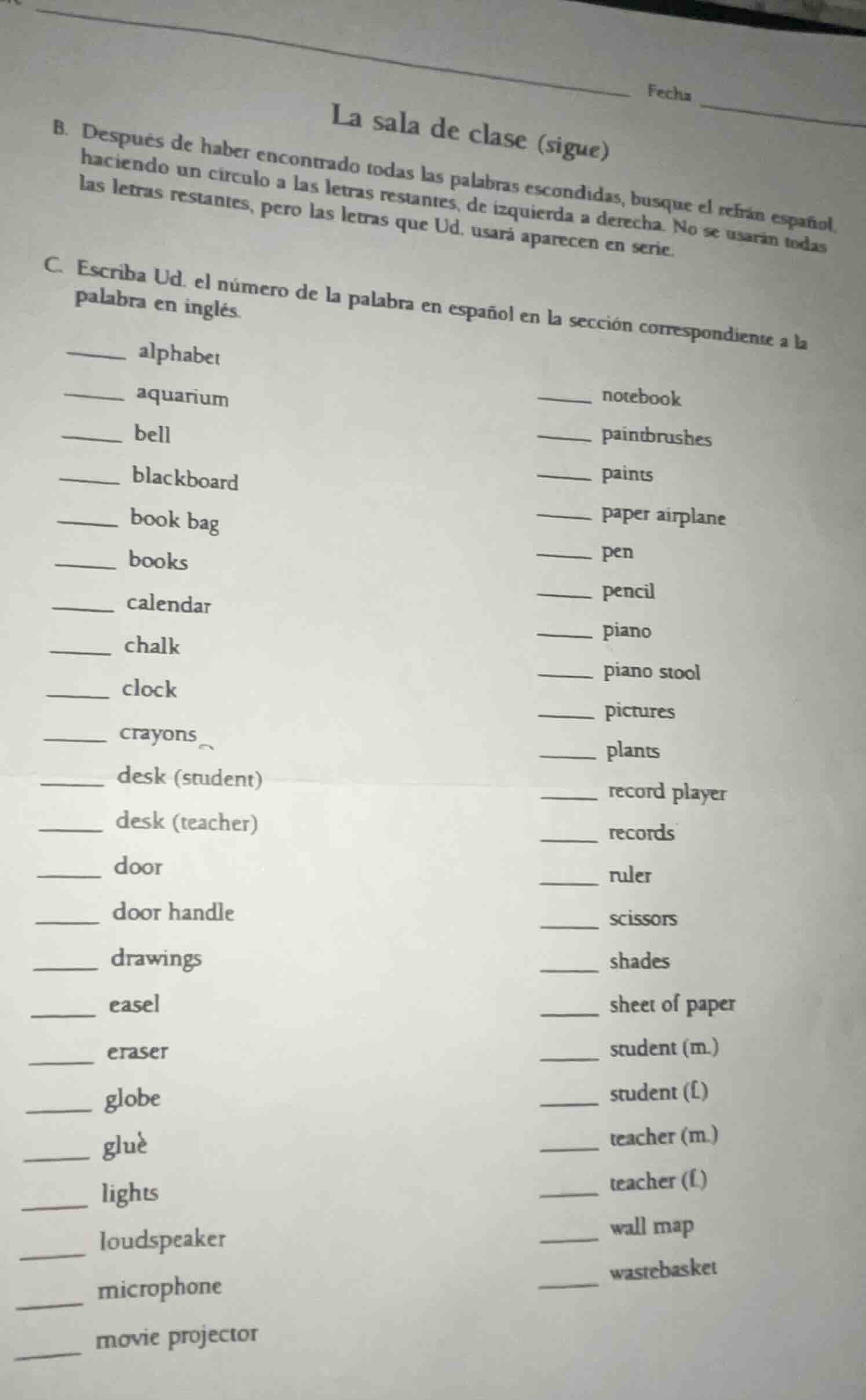 la sala de clase (sigue) b. después de haber encontrado todas las palab…
