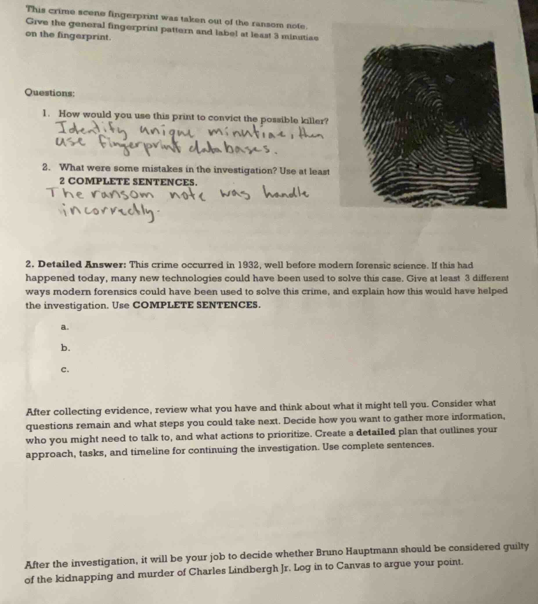 this crime scene fingerprint was taken out of the ransom note. give the…