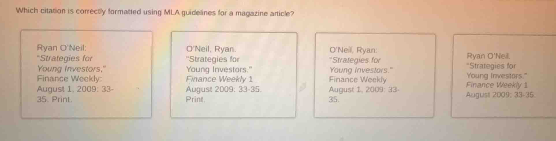 which citation is correctly formatted using mla guidelines for a magazi…